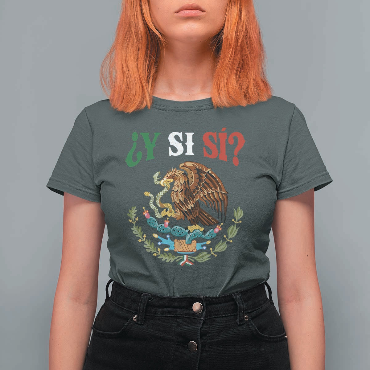 Mexican Y Si Si T Shirt For Women Escudo Mexico Coat of Arms Funny Hispanic Saying