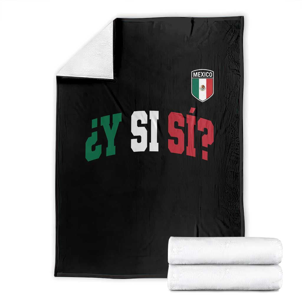 Mexican Y Si Si Football Jersey Style Throw Blanket Funny Mexico Roots