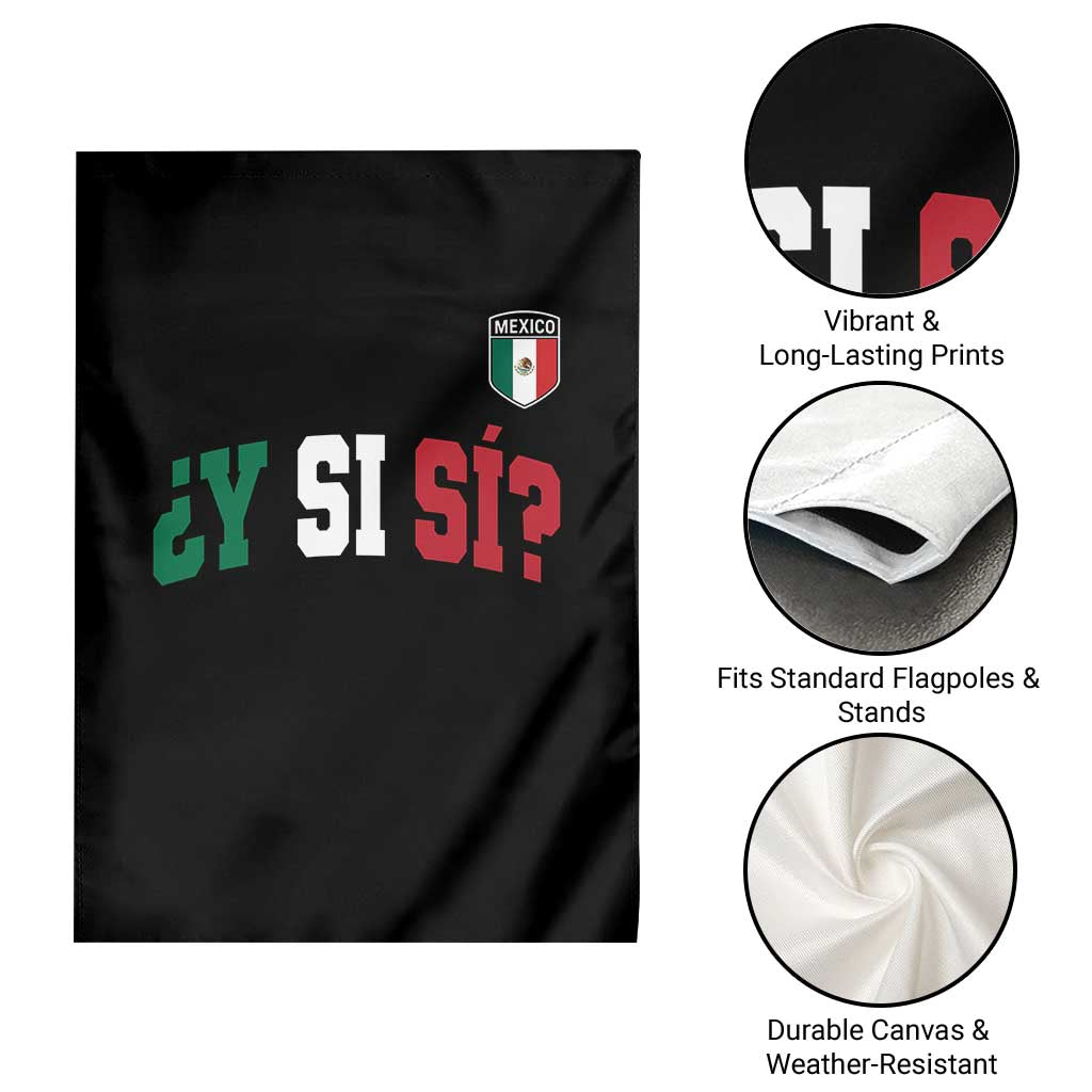 Mexican Y Si Si Football Jersey Style Garden Flag Funny Mexico Roots