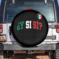 Mexican Y Si Si Football Jersey Style Spare Tire Cover Funny Mexico Roots