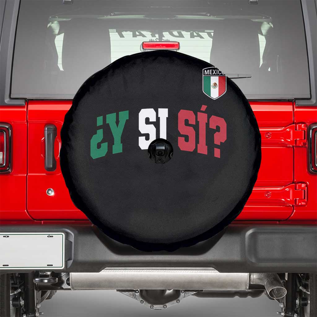 Mexican Y Si Si Football Jersey Style Spare Tire Cover Funny Mexico Roots