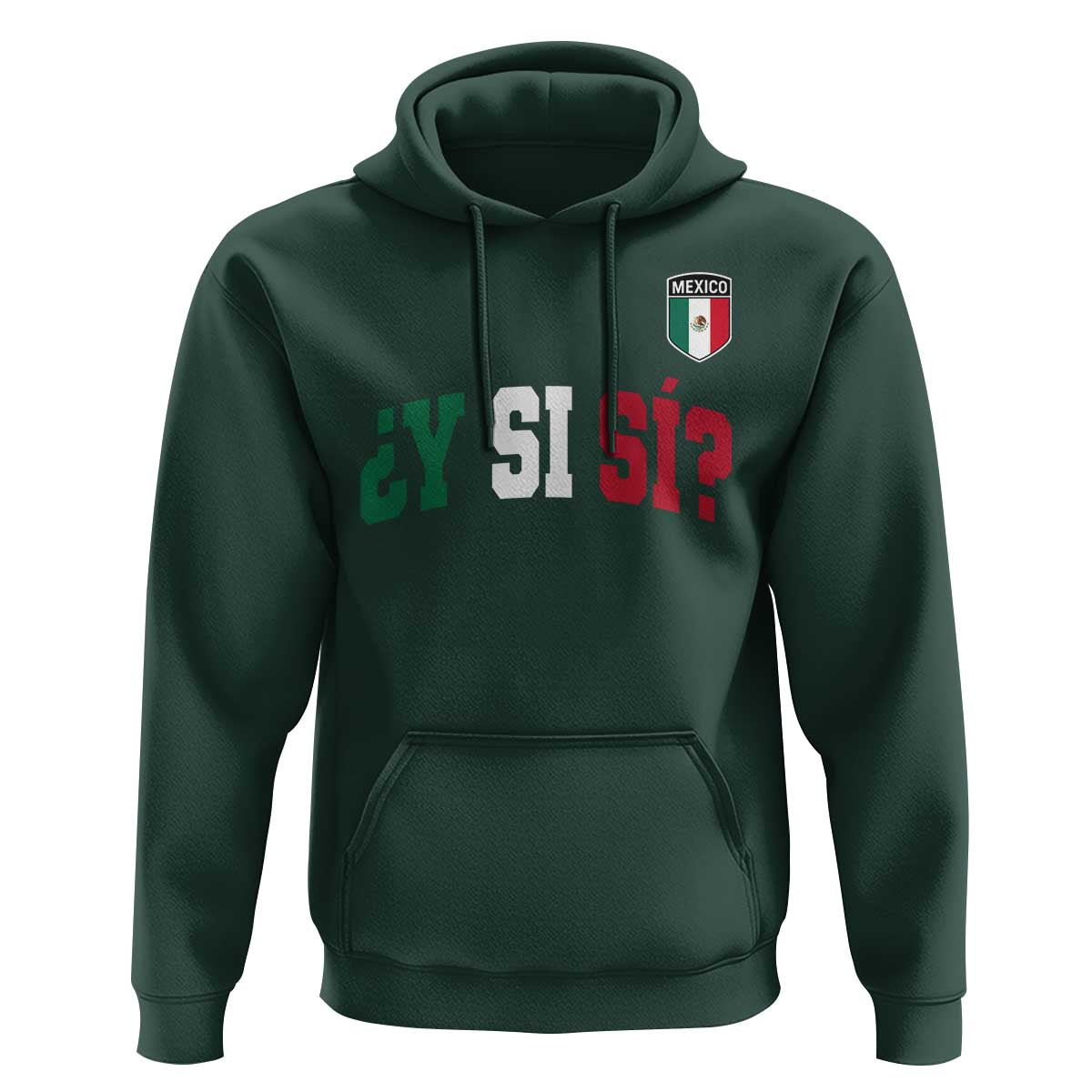 Mexican Y Si Si Football Jersey Style Hoodie Funny Mexico Roots