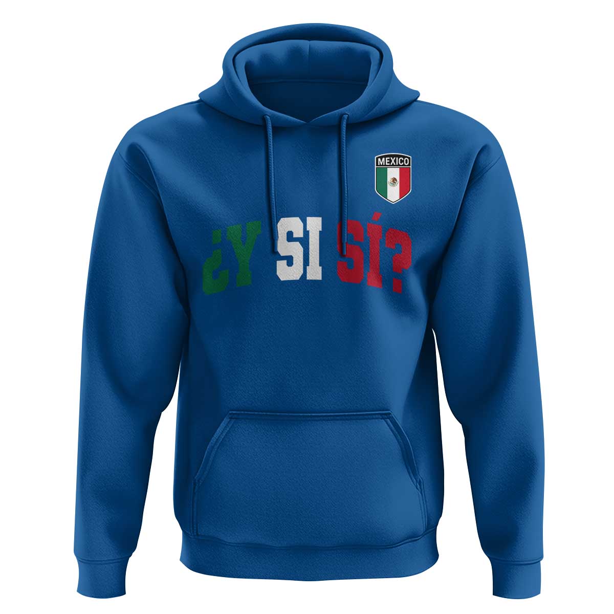 Mexican Y Si Si Football Jersey Style Hoodie Funny Mexico Roots