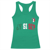 Mexican Y Si Si Football Jersey Style Racerback Tank Top Funny Mexico Roots