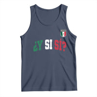 Mexican Y Si Si Football Jersey Style Tank Top Funny Mexico Roots