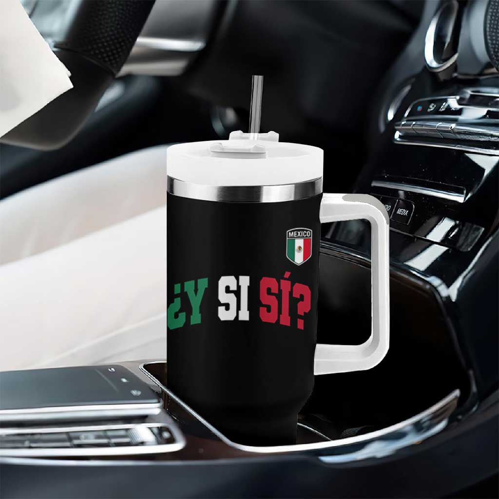 Mexican Y Si Si Football Jersey Style Tumbler With Handle Funny Mexico Roots