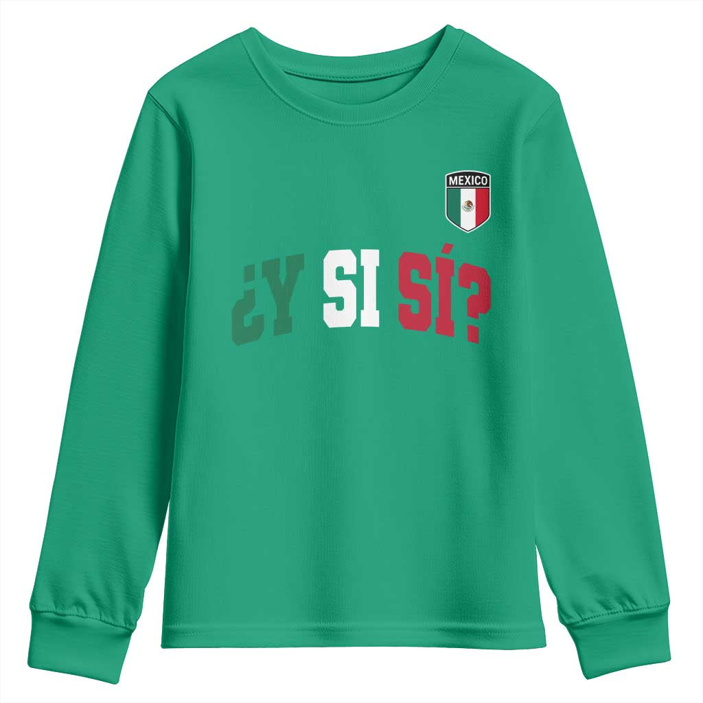 Mexican Y Si Si Football Jersey Style Youth Sweatshirt Funny Mexico Roots