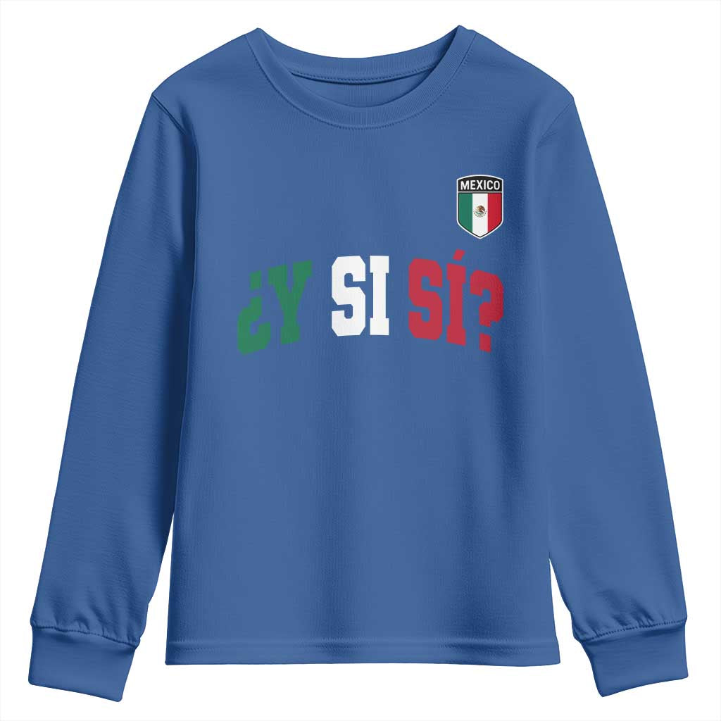 Mexican Y Si Si Football Jersey Style Youth Sweatshirt Funny Mexico Roots