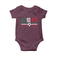 Y Si Sí Mexico Football Baby Onesie Vintage Mexican Flag Soccer Lover