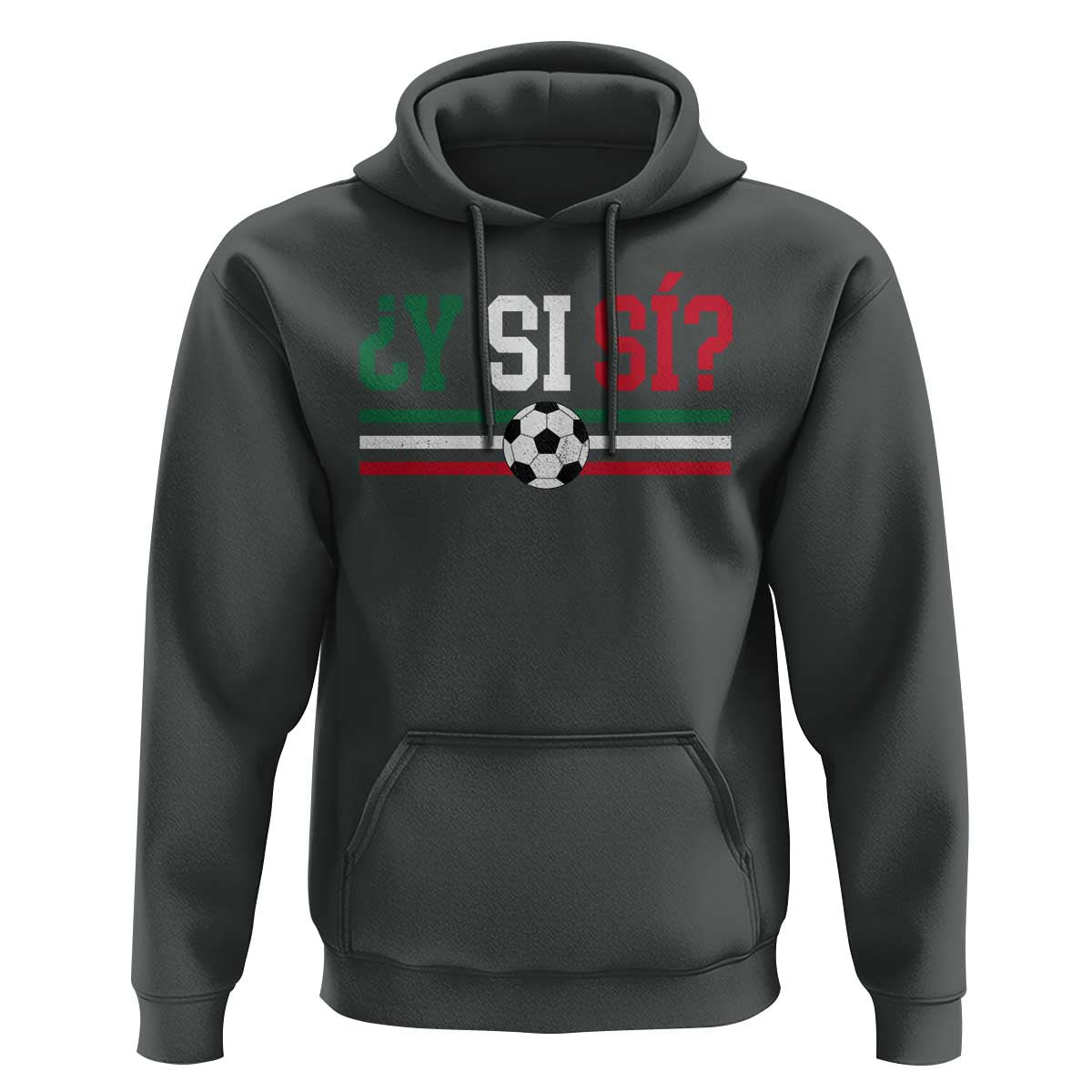 Y Si Sí Mexico Football Hoodie Vintage Mexican Flag Soccer Lover