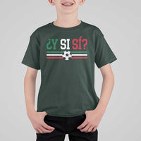 Y Si Sí Mexico Football T Shirt For Kid Vintage Mexican Flag Soccer Lover