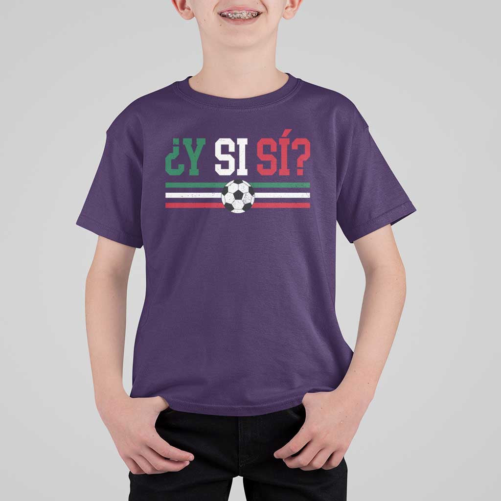 Y Si Sí Mexico Football T Shirt For Kid Vintage Mexican Flag Soccer Lover