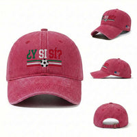 Y Si Sí Mexico Football Washed Cotton Baseball Cap Vintage Mexican Flag Soccer Lover