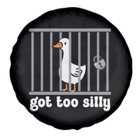 Funny Got Too Silly Spare Tire Cover Goose Pun Humor Animal Lovers - Wonder Print Shop