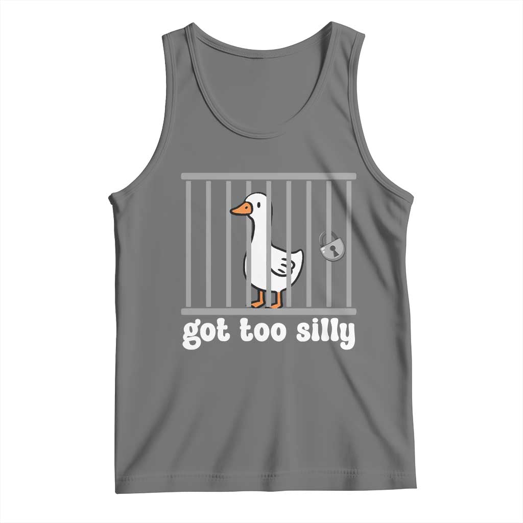 Funny Got Too Silly Tank Top Goose Pun Humor Animal Lovers - Wonder Print Shop