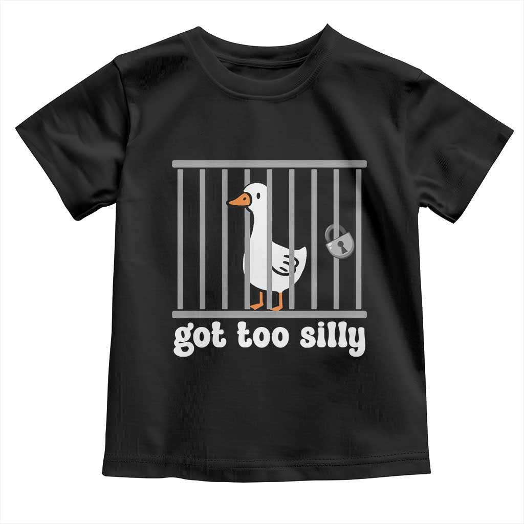 Funny Got Too Silly Toddler T Shirt Goose Pun Humor Animal Lovers - Wonder Print Shop