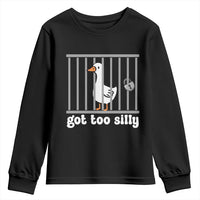 Funny Got Too Silly Youth Sweatshirt Goose Pun Humor Animal Lovers - Wonder Print Shop