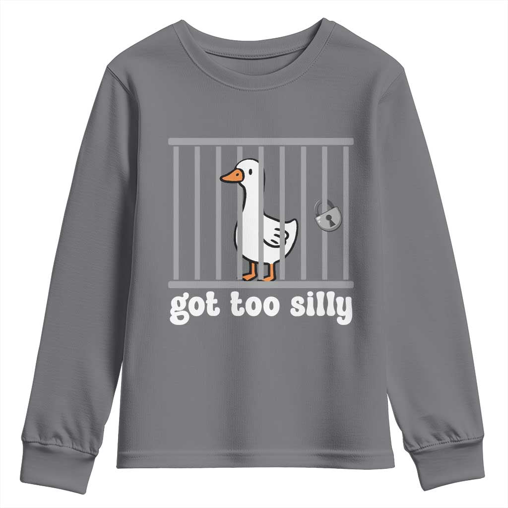 Funny Got Too Silly Youth Sweatshirt Goose Pun Humor Animal Lovers - Wonder Print Shop