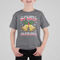 Funny If You Jingle My Bells I Will Give You A White Christmas T Shirt For Kid Xmas Adult Humor - Wonder Print Shop