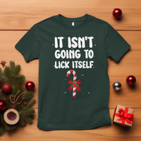 Funny Christmas It Isn't Going To Lick Itself T Shirt Xmas Adult Humor Couple Matching - Wonder Print Shop