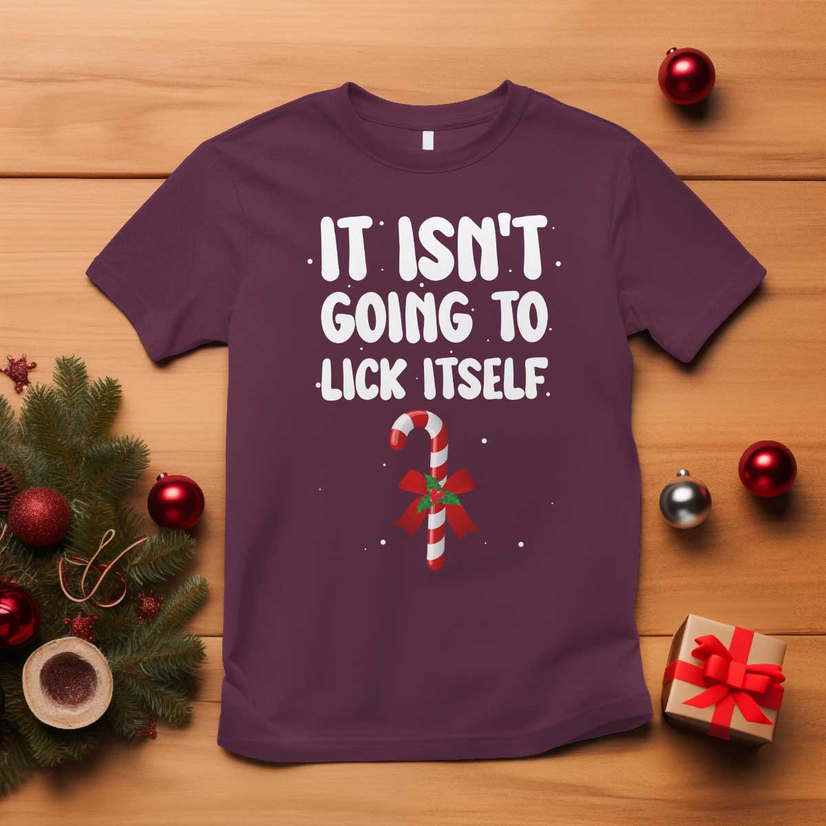 Funny Christmas It Isn't Going To Lick Itself T Shirt Xmas Adult Humor Couple Matching - Wonder Print Shop