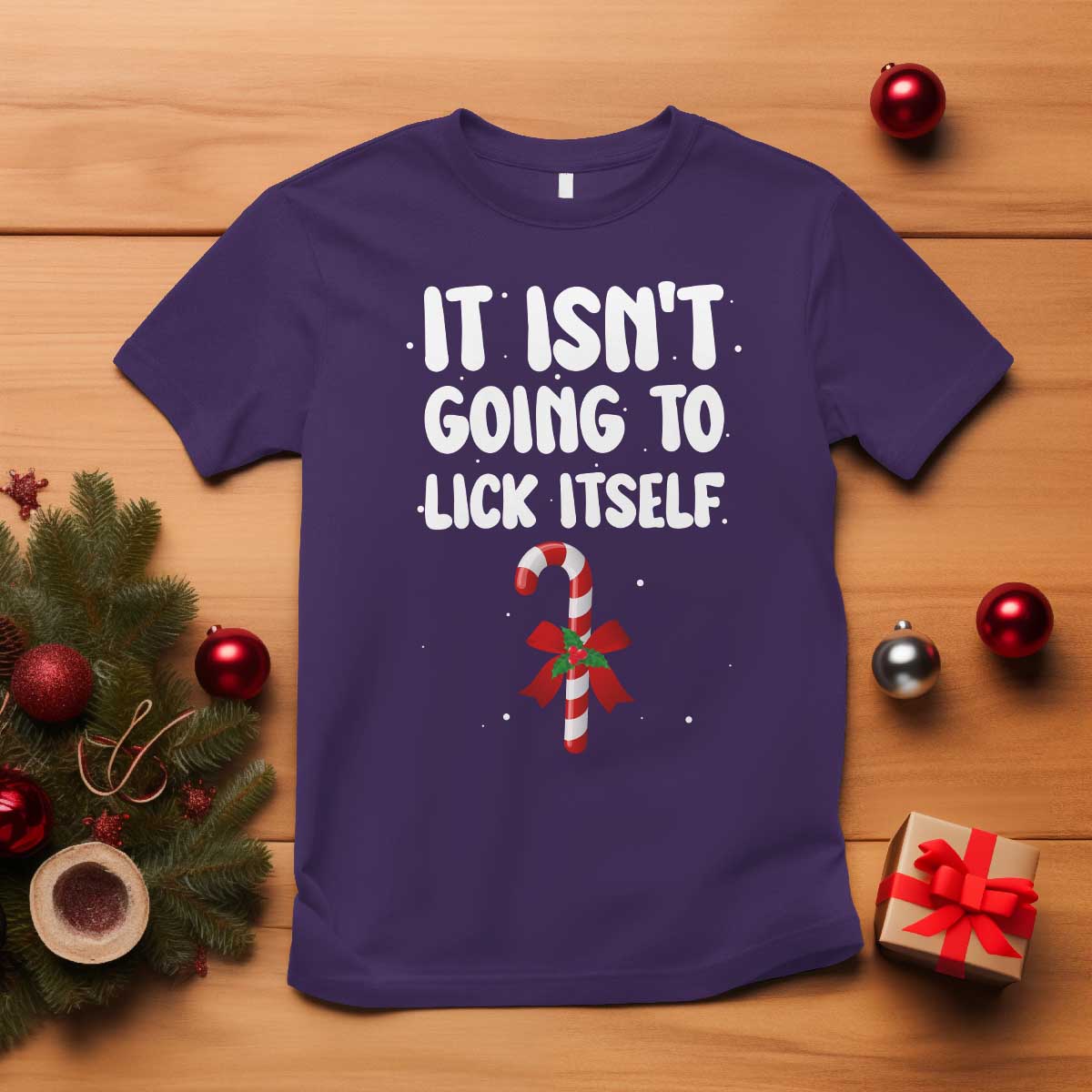 Funny Christmas It Isn't Going To Lick Itself T Shirt Xmas Adult Humor Couple Matching - Wonder Print Shop