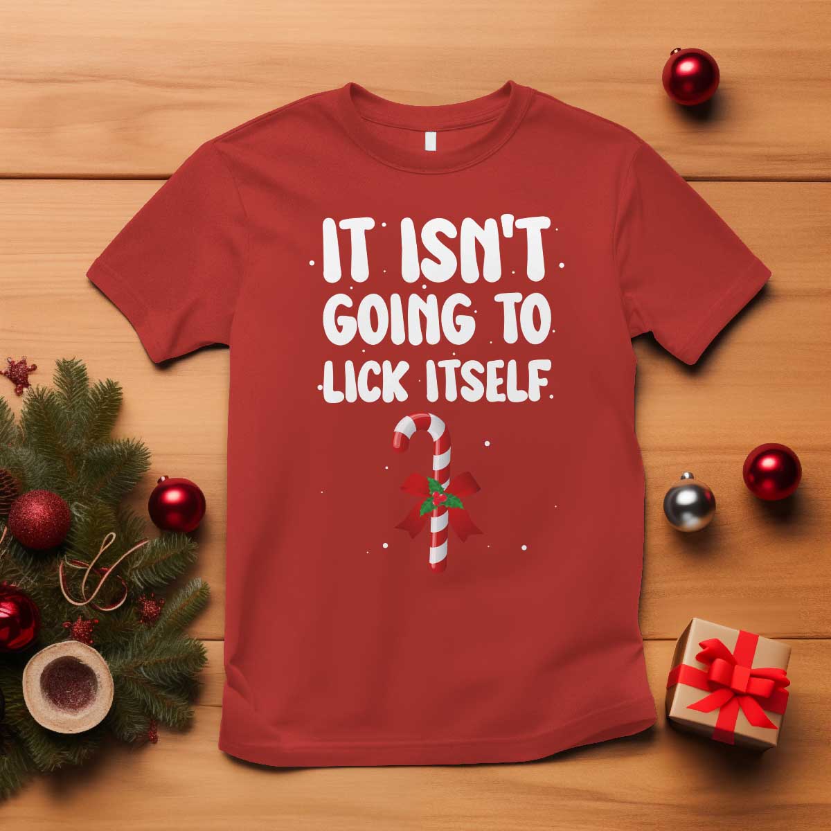 Funny Christmas It Isn't Going To Lick Itself T Shirt Xmas Adult Humor Couple Matching - Wonder Print Shop