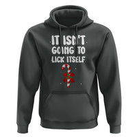 Funny Christmas It Isn't Going To Lick Itself Hoodie Xmas Adult Humor Couple Matching - Wonder Print Shop