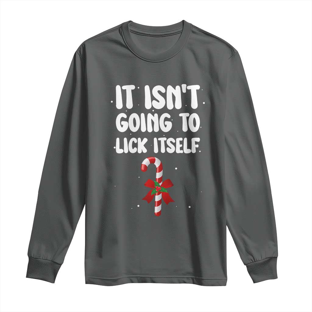 Funny Christmas It Isn't Going To Lick Itself Long Sleeve Shirt Xmas Adult Humor Couple Matching - Wonder Print Shop