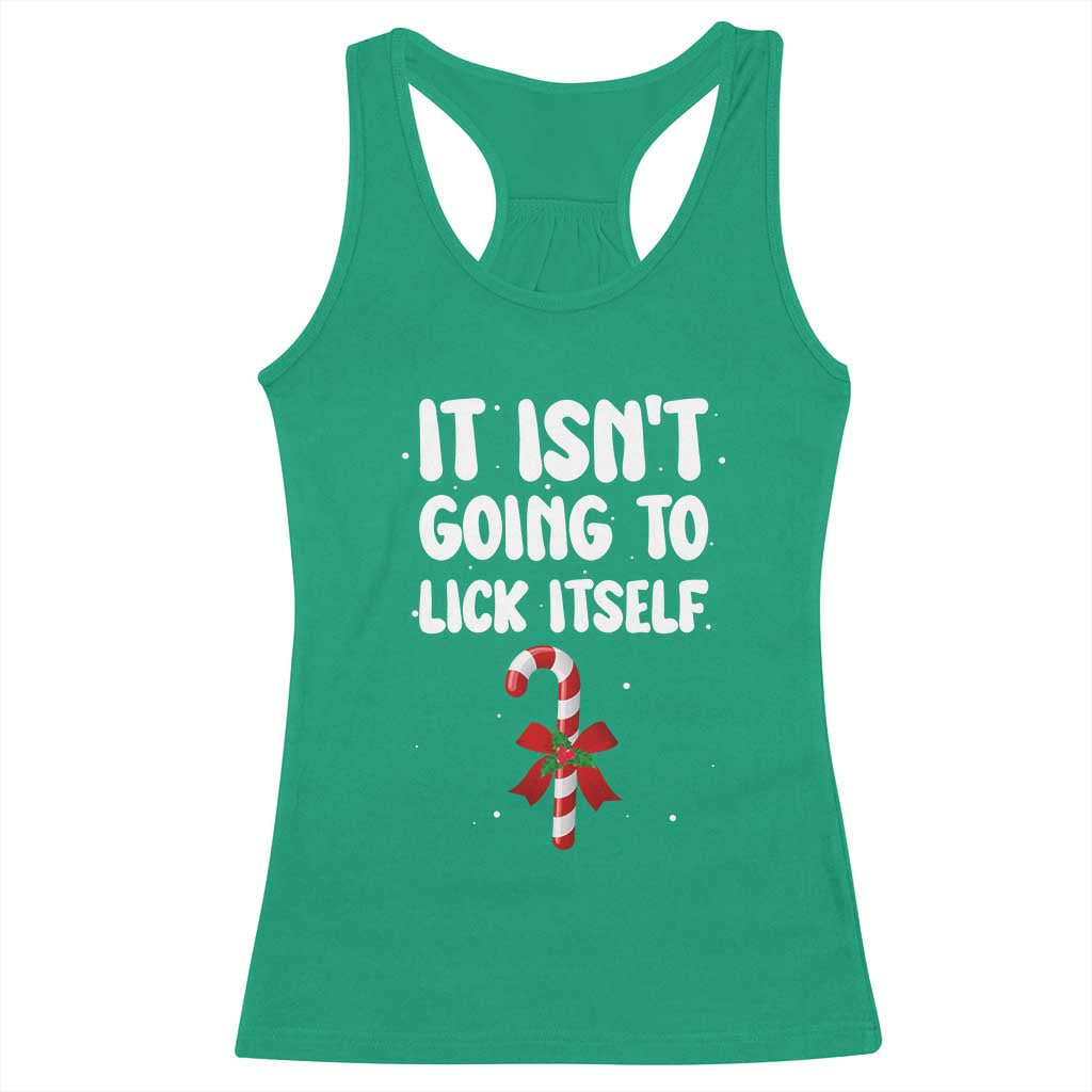 Funny Christmas It Isn't Going To Lick Itself Racerback Tank Top Xmas Adult Humor Couple Matching - Wonder Print Shop