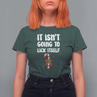 Funny Christmas It Isn't Going To Lick Itself T Shirt For Women Xmas Adult Humor Couple Matching - Wonder Print Shop