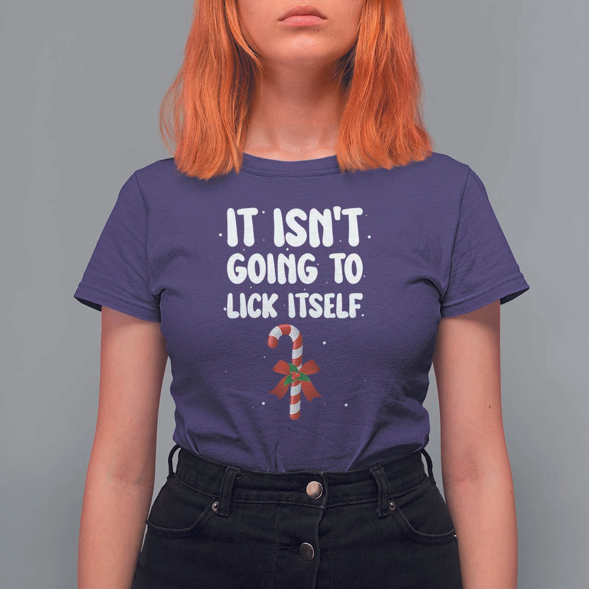 Funny Christmas It Isn't Going To Lick Itself T Shirt For Women Xmas Adult Humor Couple Matching - Wonder Print Shop