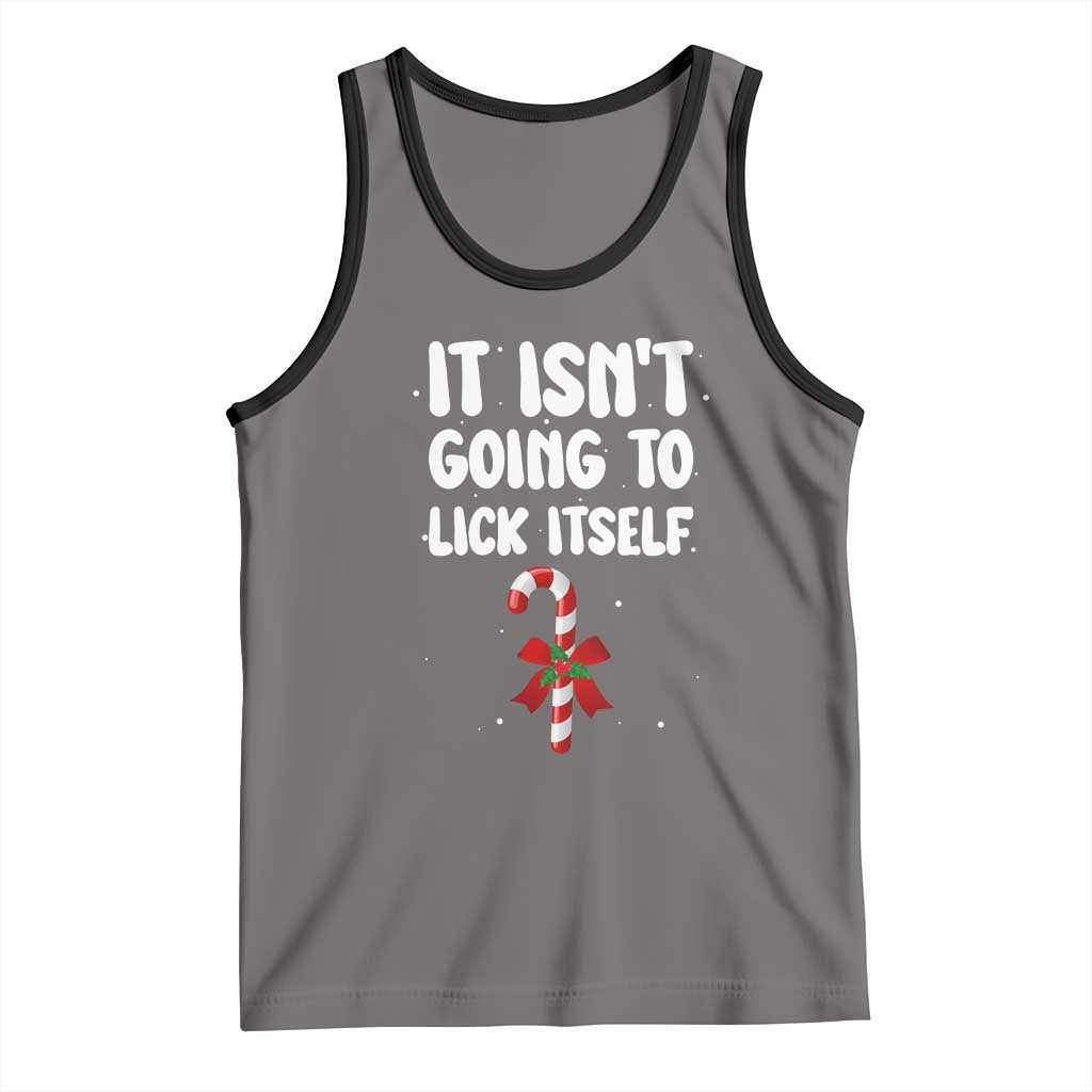 Funny Christmas It Isn't Going To Lick Itself Tank Top Xmas Adult Humor Couple Matching - Wonder Print Shop