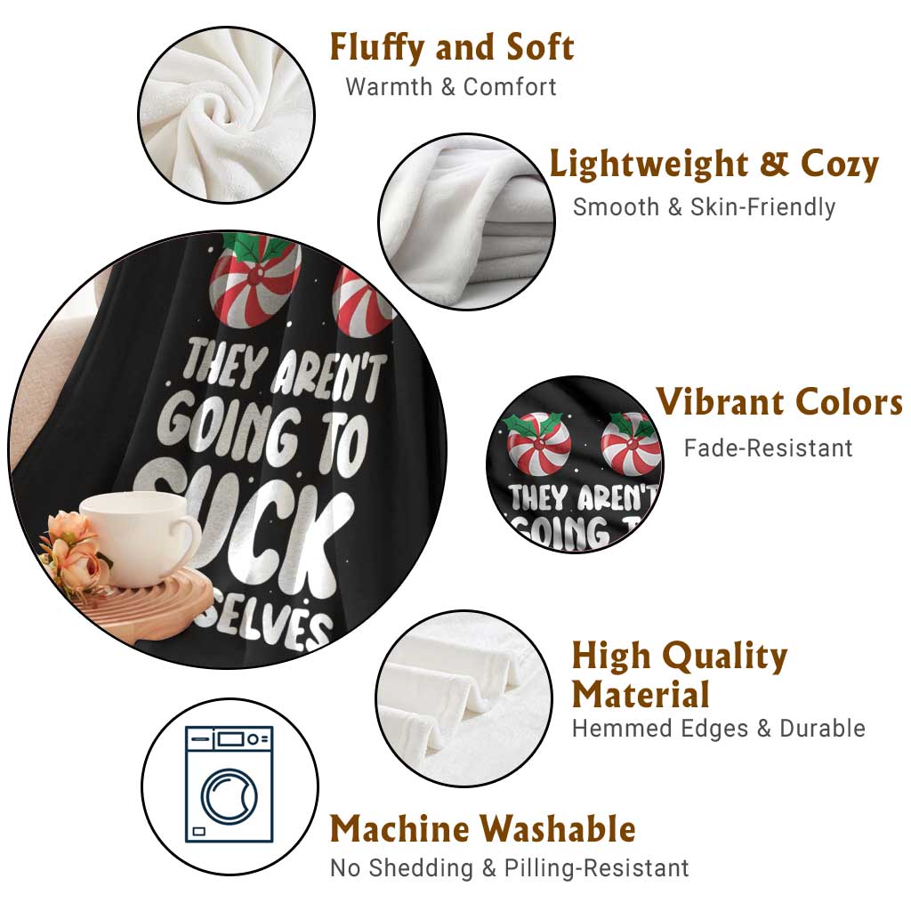 Funny Christmas They Aren't Going To Suck Themself Throw Blanket Xmas Adult Humor Couple Matching - Wonder Print Shop