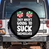 Funny Christmas They Aren't Going To Suck Themself Spare Tire Cover Xmas Adult Humor Couple Matching - Wonder Print Shop