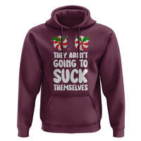Funny Christmas They Aren't Going To Suck Themself Hoodie Xmas Adult Humor Couple Matching - Wonder Print Shop