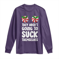 Funny Christmas They Aren't Going To Suck Themself Long Sleeve Shirt Xmas Adult Humor Couple Matching - Wonder Print Shop