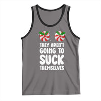 Funny Christmas They Aren't Going To Suck Themself Tank Top Xmas Adult Humor Couple Matching - Wonder Print Shop