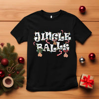 Funny Naughty Christmas Jingle Balls T Shirt Santa Xmas Jingle Bells Adult Joke - Wonder Print Shop