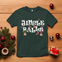 Funny Naughty Christmas Jingle Balls T Shirt Santa Xmas Jingle Bells Adult Joke - Wonder Print Shop