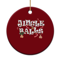 Funny Naughty Christmas Jingle Balls Ceramic Ornament Santa Xmas Jingle Bells Adult Joke - Wonder Print Shop