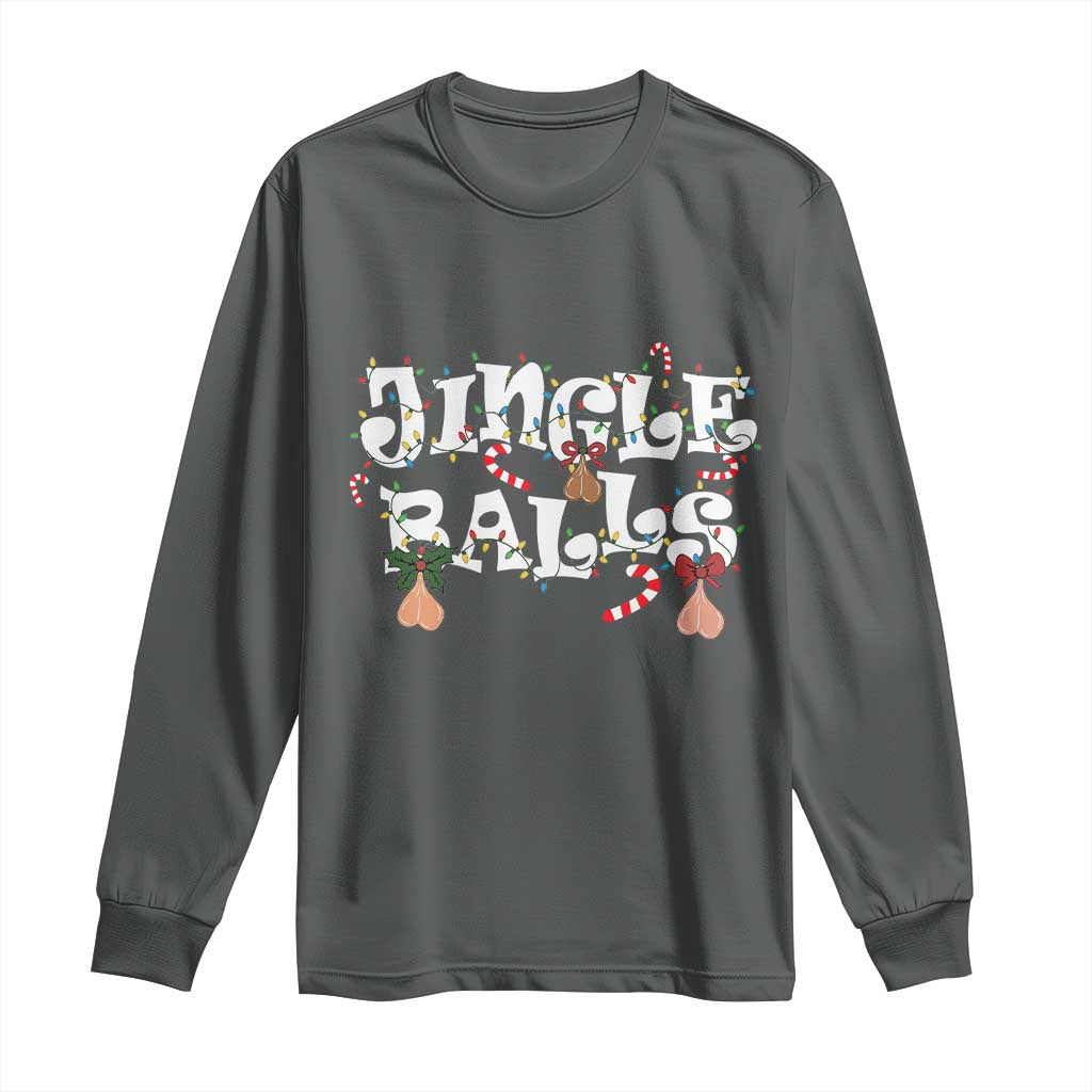 Funny Naughty Christmas Jingle Balls Long Sleeve Shirt Santa Xmas Jingle Bells Adult Joke - Wonder Print Shop