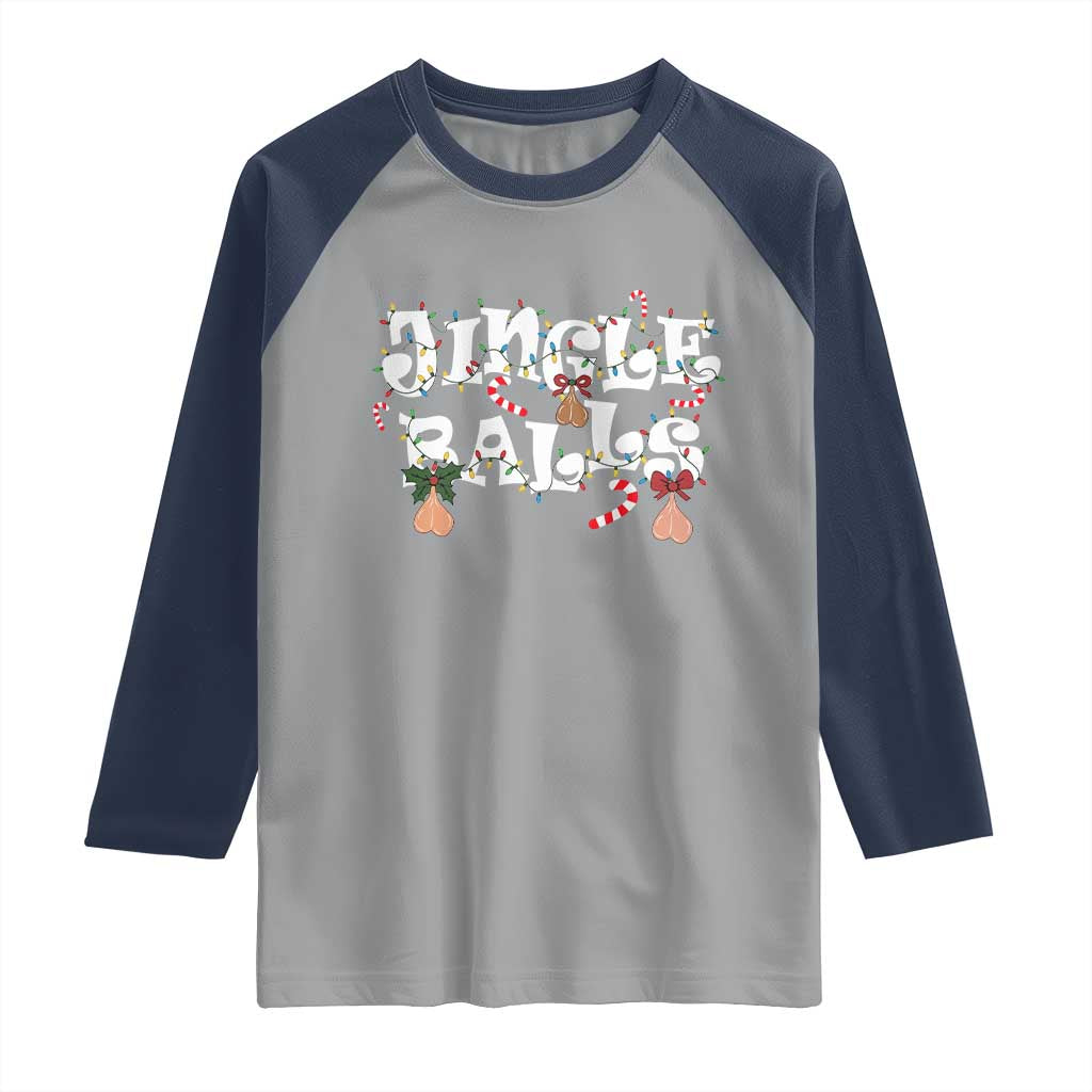 Funny Naughty Christmas Jingle Balls Raglan Shirt Santa Xmas Jingle Bells Adult Joke - Wonder Print Shop