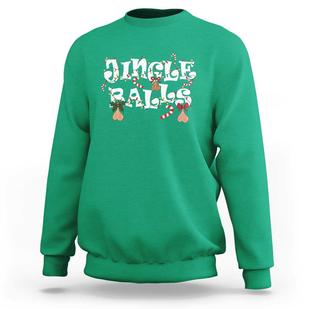 Funny Naughty Christmas Jingle Balls Sweatshirt Santa Xmas Jingle Bells Adult Joke - Wonder Print Shop