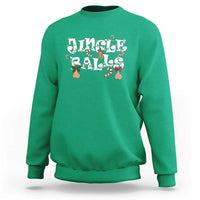 Funny Naughty Christmas Jingle Balls Sweatshirt Santa Xmas Jingle Bells Adult Joke - Wonder Print Shop