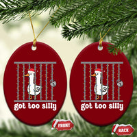 Funny Got Too Silly Christmas Ceramic Ornament Santa Goose Pun Humor Animal Lovers - Wonder Print Shop