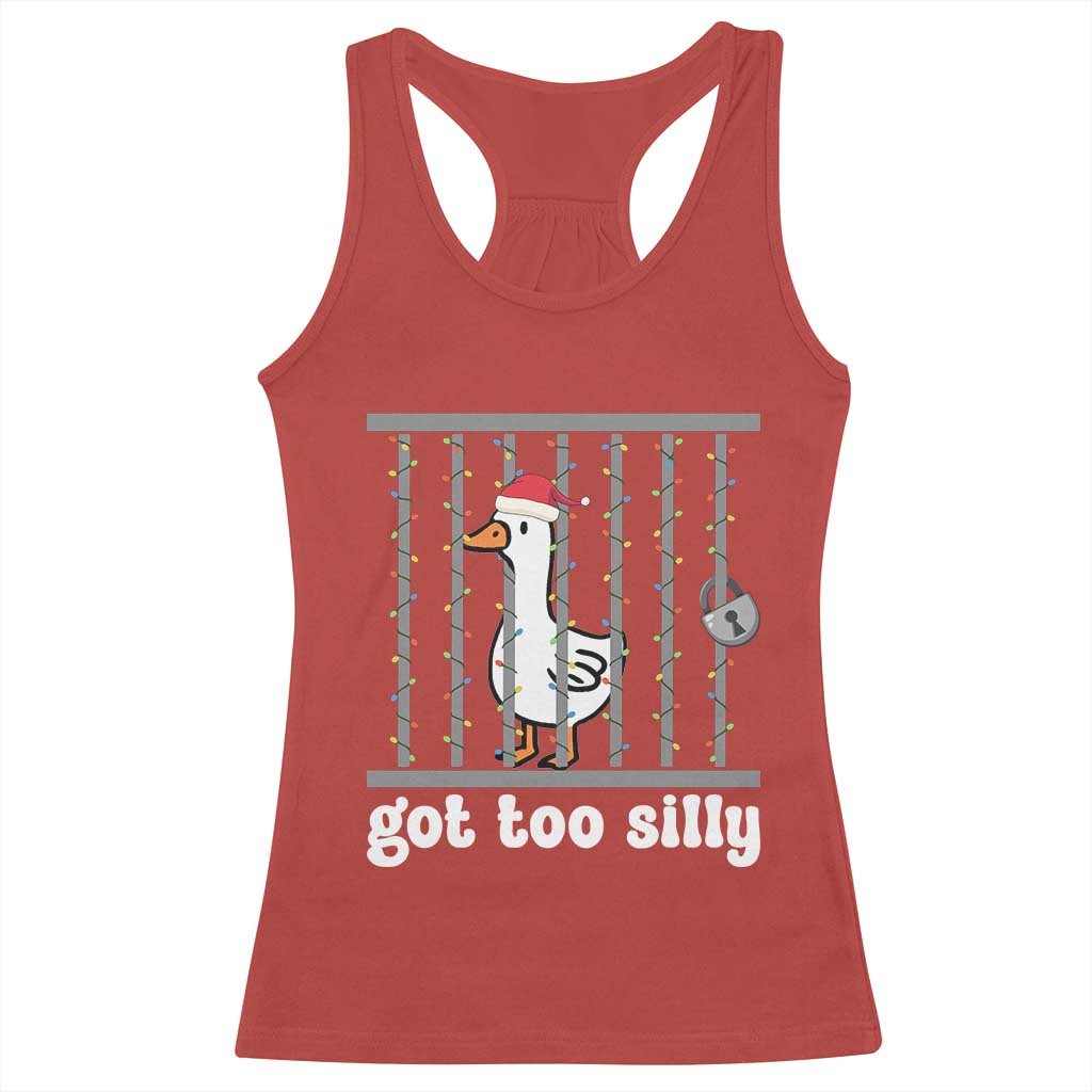 Funny Got Too Silly Christmas Racerback Tank Top Santa Goose Pun Humor Animal Lovers - Wonder Print Shop