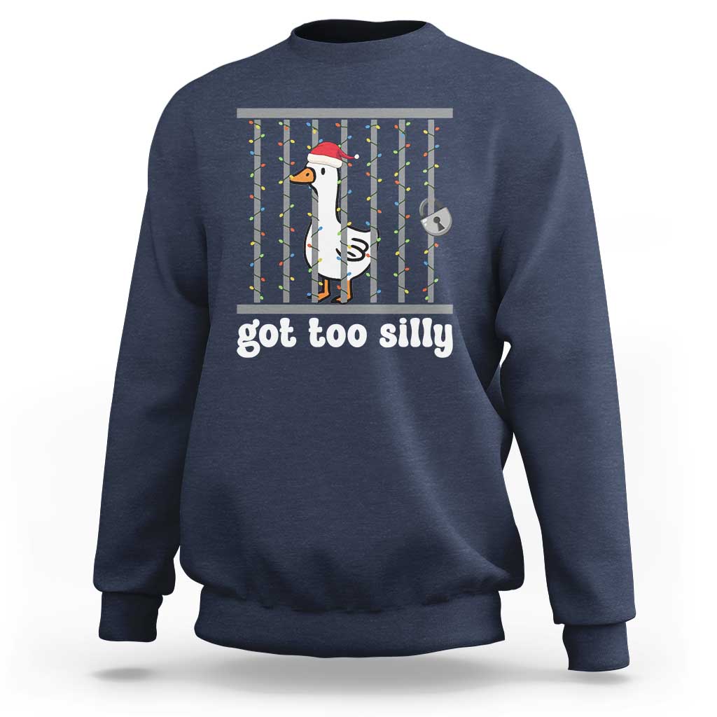 Funny Got Too Silly Christmas Sweatshirt Santa Goose Pun Humor Animal Lovers - Wonder Print Shop