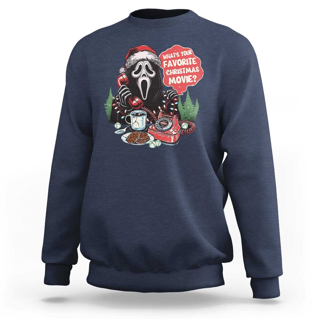 Funny Ghost Christmas Face Sweatshirt Whats Your Favorite Christmas Movie Spooky Xmas - Wonder Print Shop