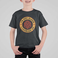 Funny RPG Gamer I Am Not Older I Leveled Up T Shirt For Kid Vintage D20 Tabletop - Wonder Print Shop